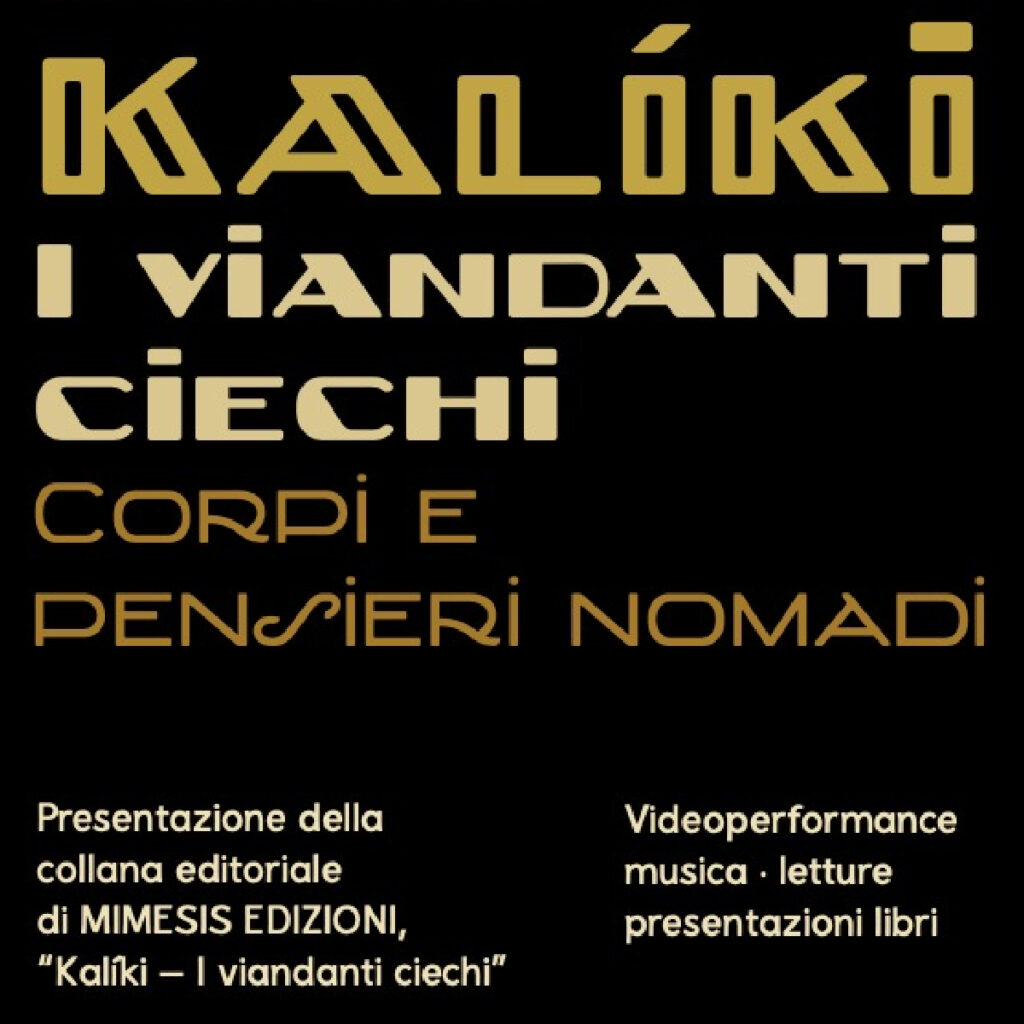 Kalíki - I viandanti ciechi